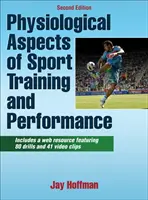 Fizjologiczne aspekty treningu sportowego i wyników sportowych - Physiological Aspects of Sport Training and Performance