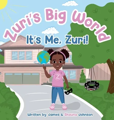 Wielki świat Zuri: To ja Zuri! - Zuri's Big World: It's Me Zuri!