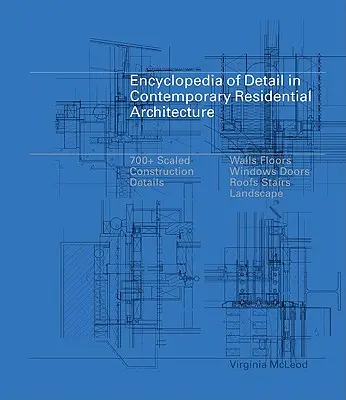 Encyklopedia detali we współczesnej architekturze mieszkaniowej [z CDROM-em] - Encyclopedia of Detail in Contemporary Residential Architecture [With CDROM]