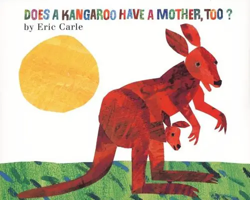 Czy kangur też ma mamę? - Does a Kangaroo Have a Mother, Too?