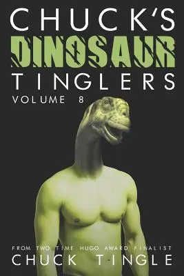 Dinozaury Chucka: Tom 8 - Chuck's Dinosaur Tinglers: Volume 8