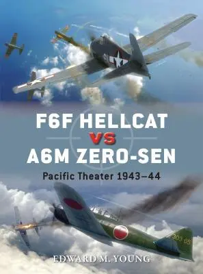 F6F Hellcat kontra A6m Zero-Sen: Teatr Pacyfiku 1943-44 - F6F Hellcat Vs A6m Zero-Sen: Pacific Theater 1943-44