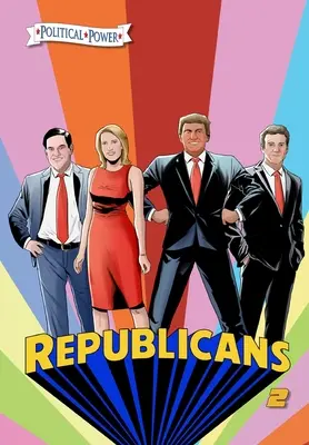 Siła polityczna: Republikanie 2: Rand Paul, Donald Trump, Marco Rubio i Laura Ingraham - Political Power: Republicans 2: Rand Paul, Donald Trump, Marco Rubio and Laura Ingraham