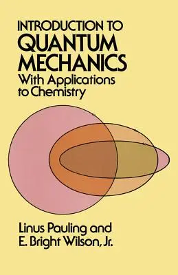 Wprowadzenie do mechaniki kwantowej z zastosowaniami w chemii - Introduction to Quantum Mechanics with Applications to Chemistry