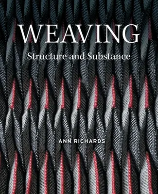 Tkactwo: Struktura i treść - Weaving: Structure and Substance