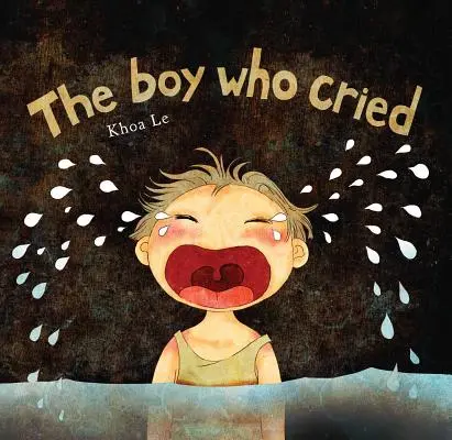 Chłopiec, który płakał - The Boy Who Cried