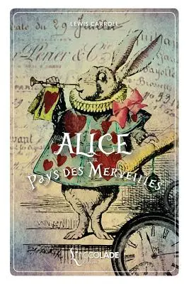 Alice au Pays des Merveilles: dition bilingue espranto/franais (+ lecture audio intgre)