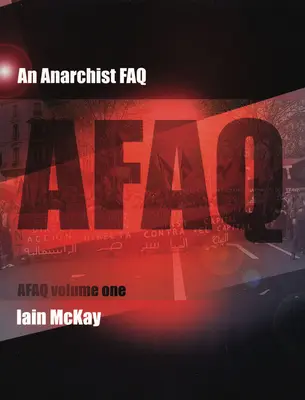 Anarchistyczne FAQ: Tom 1 - An Anarchist FAQ: Volume 1