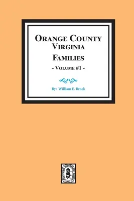 Orange County, Virginia FAMILIES, tom 2 - Orange County, Virginia FAMILIES, Volume #2