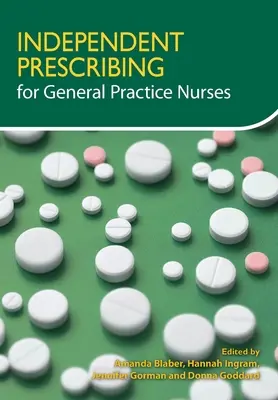 Samodzielne wystawianie recept dla pielęgniarek praktyki ogólnej - Independent Prescribing for General Practice Nurses