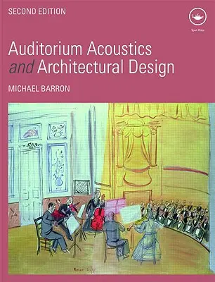 Akustyka audytorium i projektowanie architektoniczne - Auditorium Acoustics and Architectural Design