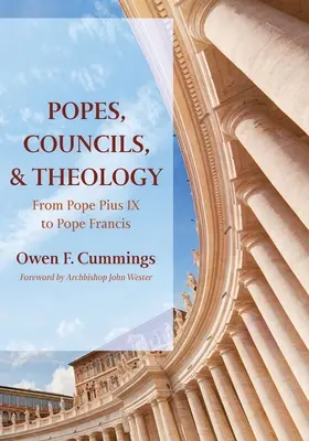 Papieże, sobory i teologia - Popes, Councils, and Theology