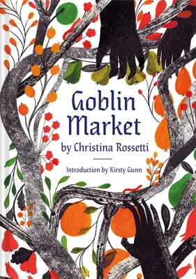 Goblin Market: Ilustrowany poemat - Goblin Market: An Illustrated Poem