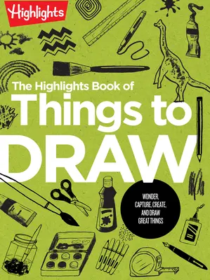 Książka z ciekawostkami do rysowania - The Highlights Book of Things to Draw