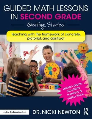 Lekcje matematyki z przewodnikiem w drugiej klasie: Pierwsze kroki - Guided Math Lessons in Second Grade: Getting Started