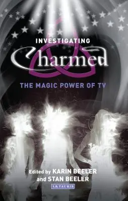 Dochodzenie w sprawie Charmed: Magiczna moc telewizji - Investigating Charmed: The Magic Power of TV