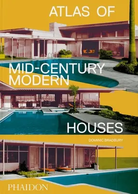 Atlas nowoczesnych domów z połowy ubiegłego wieku, format klasyczny - Atlas of Mid-Century Modern Houses, Classic Format