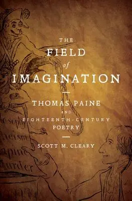 Pole wyobraźni: Thomas Paine i osiemnastowieczna poezja - The Field of Imagination: Thomas Paine and Eighteenth-Century Poetry