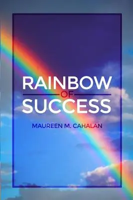 Tęcza sukcesu - Rainbow of Success