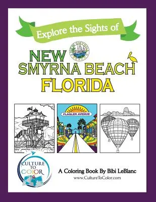 Kultura do pokolorowania w New Smyrna Beach: Poznaj zabytki - Culture to Color New Smyrna Beach: Explore the Sights