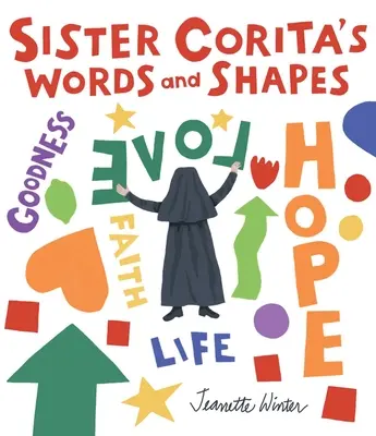 Słowa i kształty siostry Cority - Sister Corita's Words and Shapes