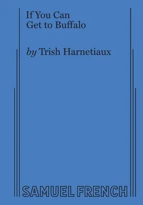 Jeśli możesz dostać się do Buffalo - If You Can Get to Buffalo