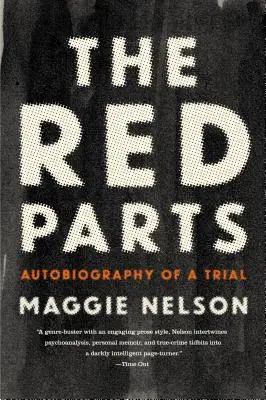 The Red Parts: Autobiografia procesu - The Red Parts: Autobiography of a Trial