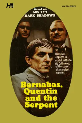 Dark Shadows the Complete Paperback Library Reprint Book 24: Barnabas, Quentin i wąż - Dark Shadows the Complete Paperback Library Reprint Book 24: Barnabas, Quentin and the Serpent