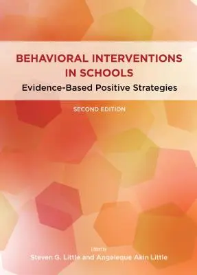 Interwencje behawioralne w szkołach: Pozytywne strategie oparte na dowodach - Behavioral Interventions in Schools: Evidence-Based Positive Strategies