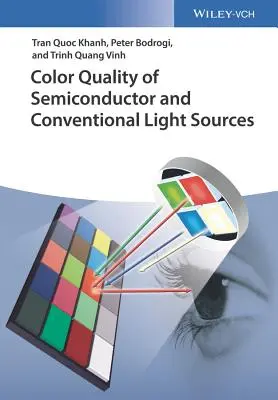 Jakość kolorów półprzewodnikowych i konwencjonalnych źródeł światła - Color Quality of Semiconductor and Conventional Light Sources