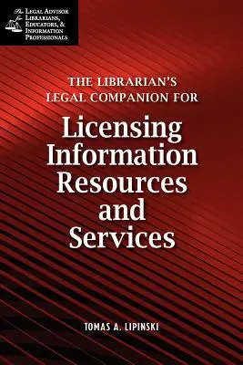 Poradnik prawny dla bibliotekarzy dotyczący licencjonowania zasobów informacyjnych i usług prawnych - Librarian's Legal Companion for Licensing Information Resources and Legal Services
