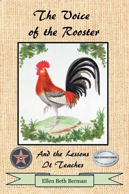 Głos koguta i lekcje, których uczy - The Voice of the Rooster And the Lessons It Teaches