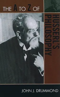 Filozofia Husserla od A do Z - The A to Z of Husserl's Philosophy