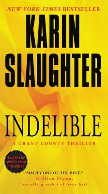 Nieusuwalny: Thriller w hrabstwie Grant - Indelible: A Grant County Thriller