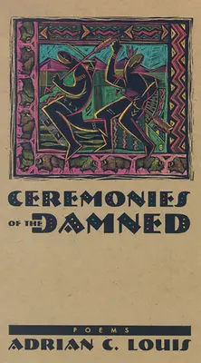 Ceremonie potępionych: Wiersze - Ceremonies of the Damned: Poems