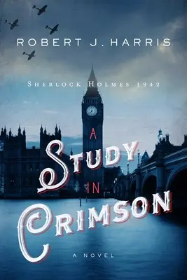 Karmazynowe studium: Sherlock Holmes 1942 - A Study in Crimson: Sherlock Holmes 1942