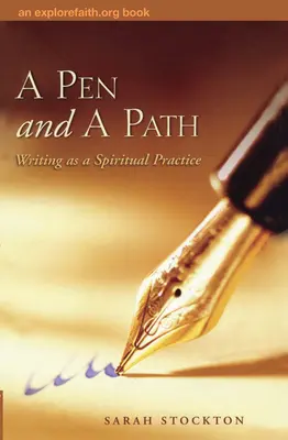 Pióro i ścieżka: Pisanie jako praktyka duchowa - A Pen and a Path: Writing as a Spiritual Practice