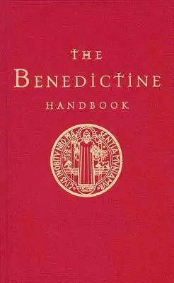 Podręcznik benedyktyński - The Benedictine Handbook