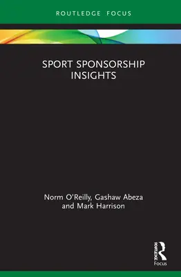 Spostrzeżenia na temat sponsoringu sportowego - Sport Sponsorship Insights