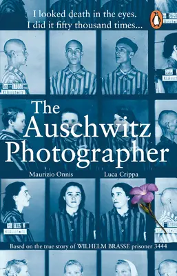 Fotograf z Auschwitz - na podstawie prawdziwej historii Wilhelma Brasse, więźnia nr 3444 - Auschwitz Photographer - Based on the true story of Wilhelm Brasse prisoner 3444