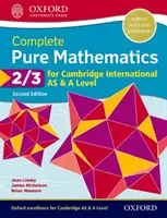 Kompletna czysta matematyka 2 i 3 dla Cambridge International AS i A Level - Complete Pure Mathematics 2 & 3 for Cambridge International AS & A Level