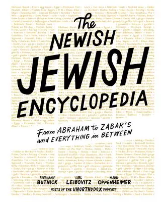 Nowa encyklopedia żydowska: Od Abrahama do Zabara i wszystko pomiędzy - The Newish Jewish Encyclopedia: From Abraham to Zabar's and Everything in Between