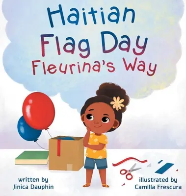 Haitański Dzień Flagi - Droga Fleuriny - Haitian Flag Day Fleurina's Way