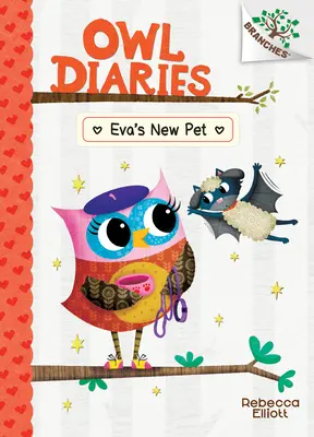 Eva's New Pet: A Branches Book (Owl Diaries #15) (wydanie biblioteczne), 15 - Eva's New Pet: A Branches Book (Owl Diaries #15) (Library Edition), 15