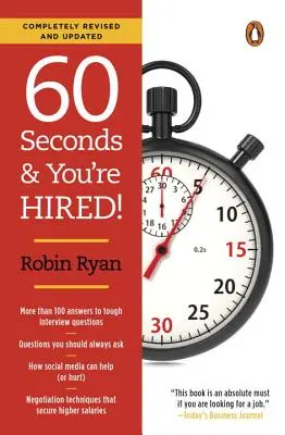 60 sekund i jesteś zatrudniony! Wydanie poprawione - 60 Seconds and You're Hired!: Revised Edition