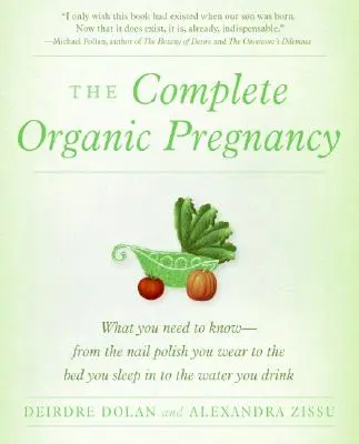 Kompletna ciąża organiczna - The Complete Organic Pregnancy