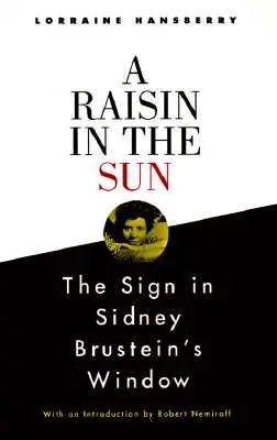 Rodzynek w słońcu i znak w oknie Sidneya Brusteina - A Raisin in the Sun and the Sign in Sidney Brustein's Window