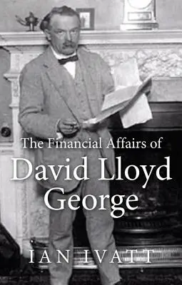 Sprawy finansowe Davida Lloyda George'a - The Financial Affairs of David Lloyd George