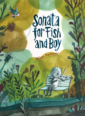 Sonata dla ryby i chłopca - Sonata for Fish and Boy