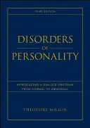 Zaburzenia osobowości: Wprowadzenie spektrum Dsm / ICD od normalnego do nienormalnego - Disorders of Personality: Introducing a Dsm / ICD Spectrum from Normal to Abnormal
